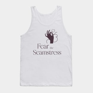 Fear the Seamstress Sewing Tank Top